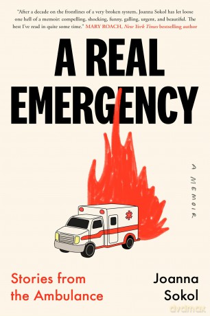 A Real Emergency: Stories from the Ambulance - Joanna Sokol [KSIĄŻKA]