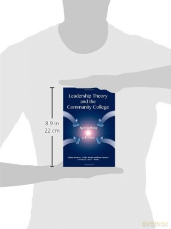 Leadership Theory and the Community College: Applying Theory to Practice - Rose Penrose [KSIĄŻKA]