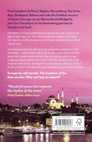Slow Trains to Istanbul: ...And Back: A 4,570-Mile Adventure on 55 Rides - Tom Chesshyre [KSIĄŻKA]