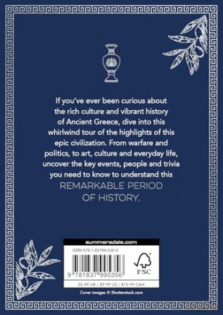 The Little Book of Ancient Greece: A Pocket Guide to an Epic Civilization, Including Key Events, People, Trivia and More [KSIĄŻKA]