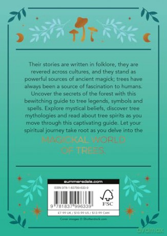 The Little Book of Trees: An Introduction to the Folklore, Magick and Mysticism of Trees - Felicity Hart [KSIĄŻKA]
