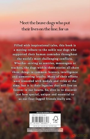 War Dog Heroes: Inspirational True Stories of Real-Life Military Canine Heroes - Ben Holt [KSIĄŻKA]