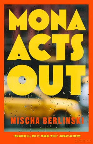 Mona Acts Out - Mischa Berlinski [KSIĄŻKA]