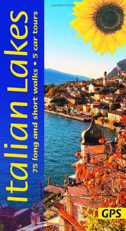 Italian Lakes Sunflower Walking Guide: 75 long and short walks and 5 car tours (Sunflower Guides) - David Robertson [KSIĄŻKA]