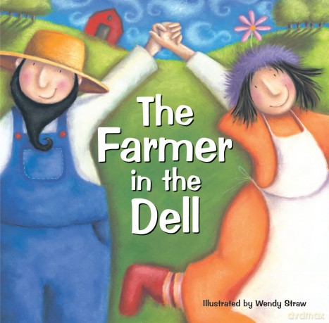 The Farmer in the Dell (Favourite Nursery Rhymes) (20 Favourite Nursery Rhymes) - Wendy Straw [KSIĄŻKA]