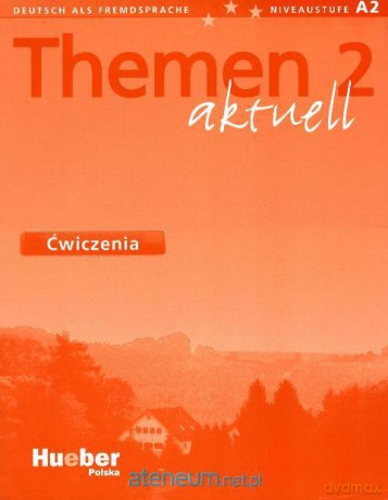 Themen Aktuell 2 AB ćwiczenia wer. polska [KSIĄŻKA]