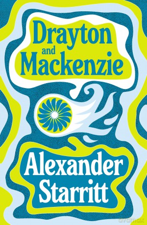 Drayton and Mackenzie: 'Will have you hooked' The Times Best Summer Books - Alexander Starritt [KSIĄŻKA]