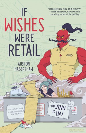 If Wishes Were Retail - Auston Habershaw [KSIĄŻKA]
