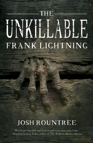 The Unkillable Frank Lightning - Josh Rountree [KSIĄŻKA]