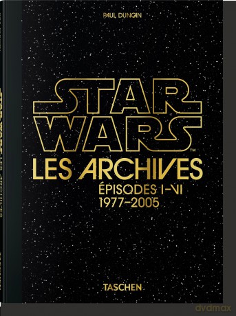 Les Archives Star Wars. Épisodes I-VI: Episodes I-VI - Paul Duncan [KSIĄŻKA]