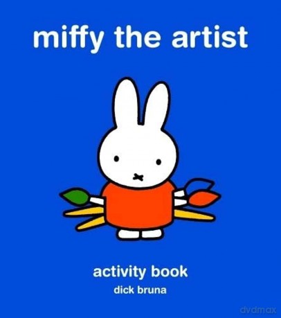 Miffy the Artist: Art Activity Book: 1 - Dick Bruna [KSIĄŻKA]