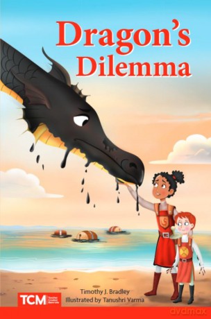 Dragon's Dilemma (Literary Text) - Timothy J. Bradley [KSIĄŻKA]