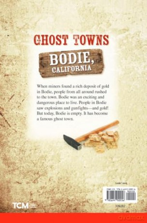 Ghost Towns: Bodie, California (Social Studies: Informational Text) - Ben Nussbaum [KSIĄŻKA]