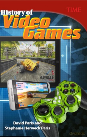 History of Video Games (TIME: Informational Text) - David Paris [KSIĄŻKA]