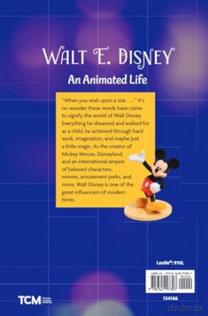 Walt E. Disney: An Animated Life (Social Studies: Informational Text) - Dona Herweck Rice [KSIĄŻKA]