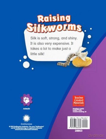 Raising Silkworms (Smithsonian: Informational Text) - Anne Montgomery [KSIĄŻKA]