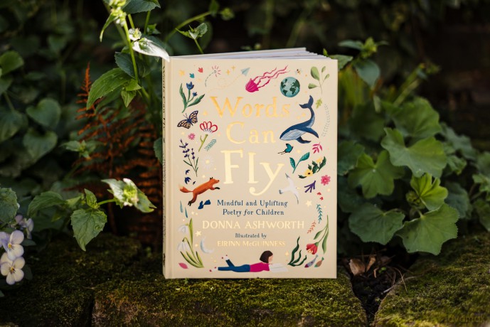Words Can Fly: Uplifting poems for children from Sunday Times bestselling author Donna Ashworth - Donna Ashworth [KSIĄŻKA]