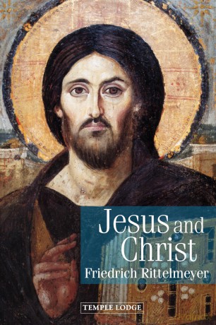 Jesus and Christ - Friedrich Rittelmeyer [KSIĄŻKA]
