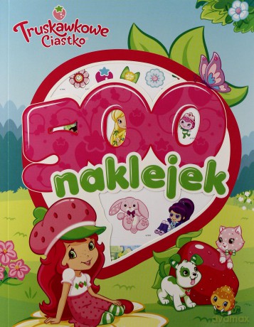Truskawkowe Ciastko. 500 Naklejek [KSIĄŻKA]