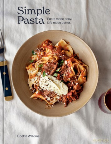 Simple Pasta: Pasta Made Easy. Life Made Better. (A Cookbook): 1 - Odette Williams [KSIĄŻKA]