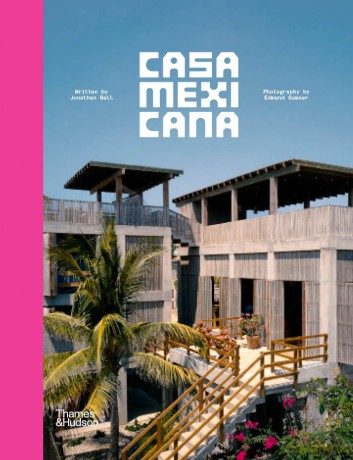 Casa Mexicana - Jonathan Bell [KSIĄŻKA]