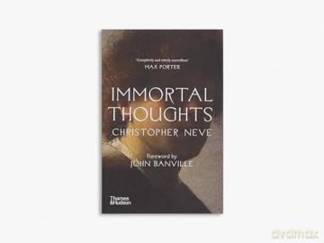 Immortal Thoughts: Late Style in a Time of Plague - Christopher Neve [KSIĄŻKA]