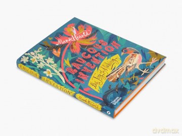 Raucous Invention: The Joy of Making - Mark Hearld [KSIĄŻKA]