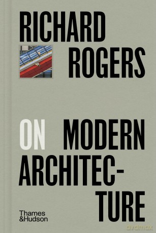 Richard Rogers on Modern Architecture: 10 (Pocket Perspectives) - Richard Rogers [KSIĄŻKA]