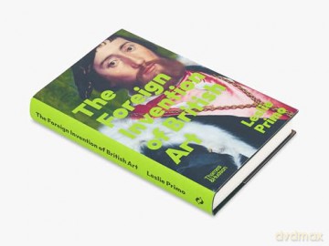 The Foreign Invention of British Art: From Renaissance to Enlightenment - Leslie Primo [KSIĄŻKA]