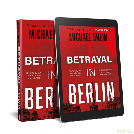 Betrayal in Berlin - Michael Shew [KSIĄŻKA]