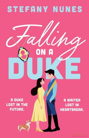 Falling on a Duke - Stefany Nunes [KSIĄŻKA]