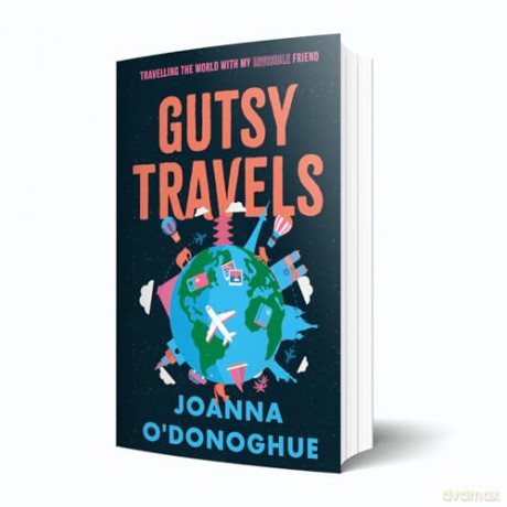 Gutsy Travels: Travelling the World With My Invisible Friend - Joanna O'Donoghue [KSIĄŻKA]
