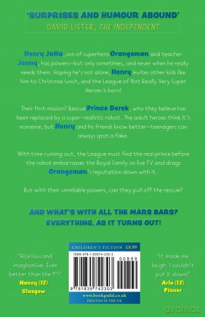 Henry Jaffa and the League of Not Really Very Super Heroes - Paul A. Mendelson [KSIĄŻKA]