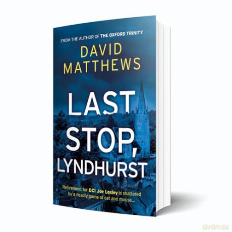Last Stop, Lyndhurst - David Matthews [KSIĄŻKA]
