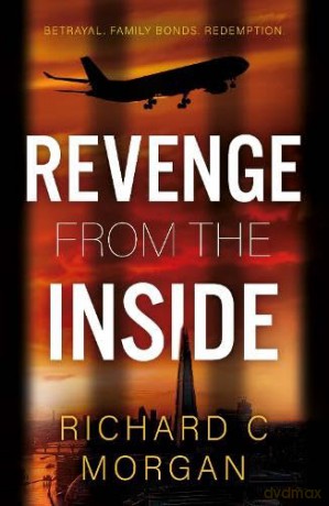 Revenge From the Inside - Richard C Morgan [KSIĄŻKA]