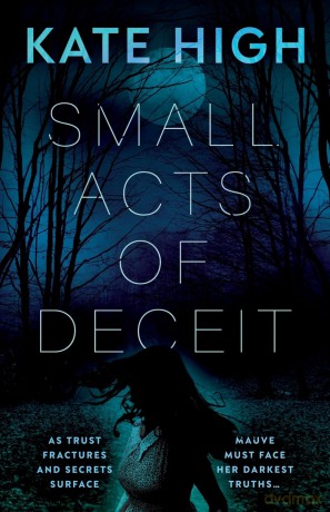 Small Acts of Deceit - Kate High [KSIĄŻKA]