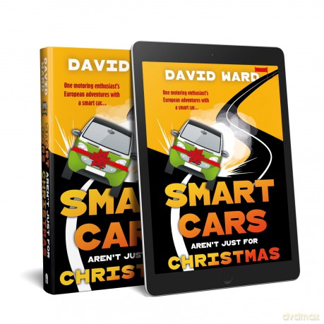 Smart Cars Aren't Just for Christmas - David Ward [KSIĄŻKA]