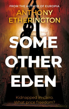 Some Other Eden - Anthony Etherington [KSIĄŻKA]