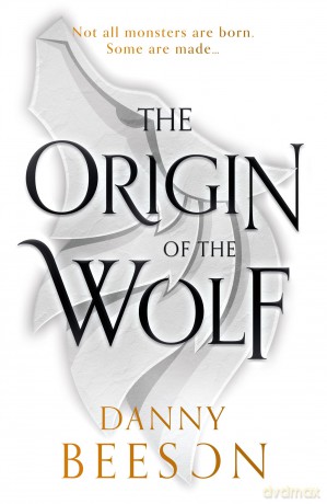 The Origin of the Wolf - Danny Beeson [KSIĄŻKA]