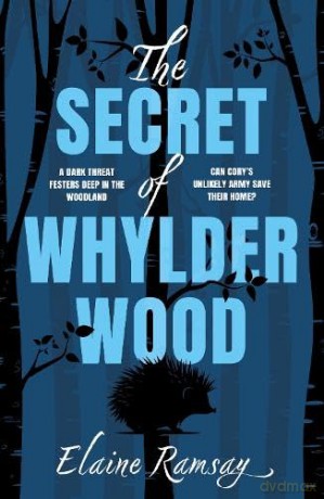 The Secret of Whylder Wood - Elaine Ramsay [KSIĄŻKA]