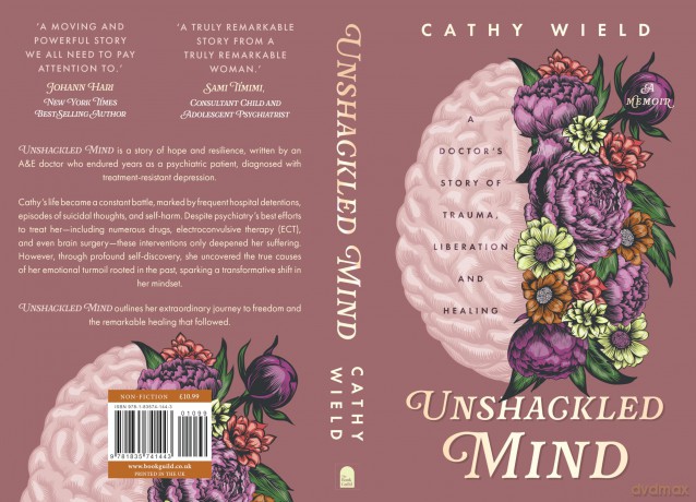 Unshackled Mind: A Doctor's Story of Trauma, Liberation and Healing - Cathy Wield [KSIĄŻKA]