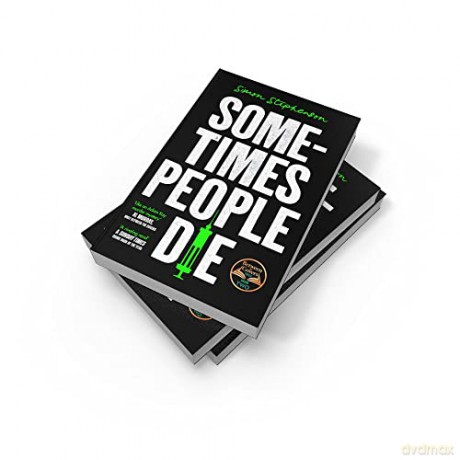 Sometimes People Die: A SUNDAY TIMES Crime Book of the Month and NEW YORK TIMES Editor Pick - Simon Stephenson [KSIĄŻKA]