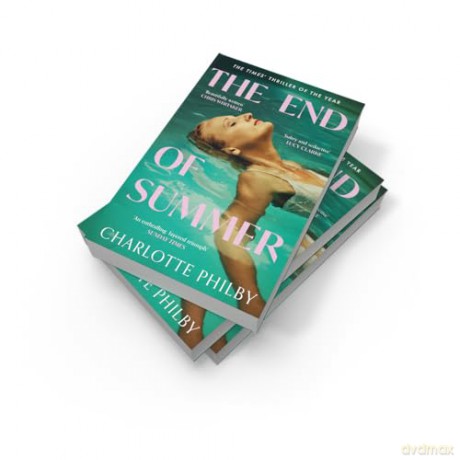 The End of Summer: The page-turning new suspense novel from a writer 'at the very top of her game' - Lucy Clarke - Charlotte Philby [KSIĄŻKA]