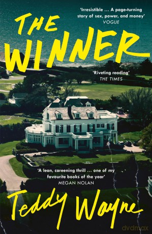 The Winner: The hottest new thriller of the summer, perfect for fans of the movie CHALLENGERS - Teddy Wayne [KSIĄŻKA]