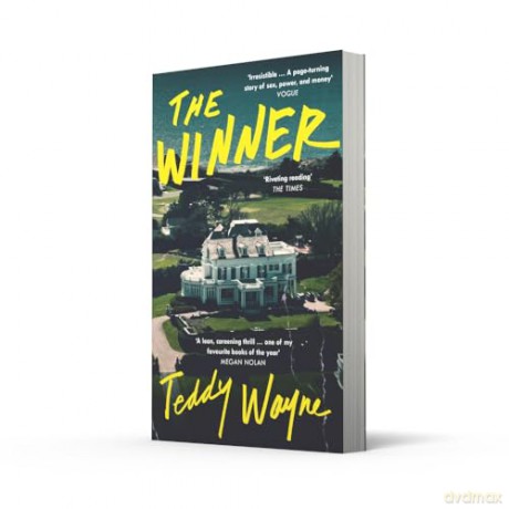 The Winner: The hottest new thriller of the summer, perfect for fans of the movie CHALLENGERS - Teddy Wayne [KSIĄŻKA]