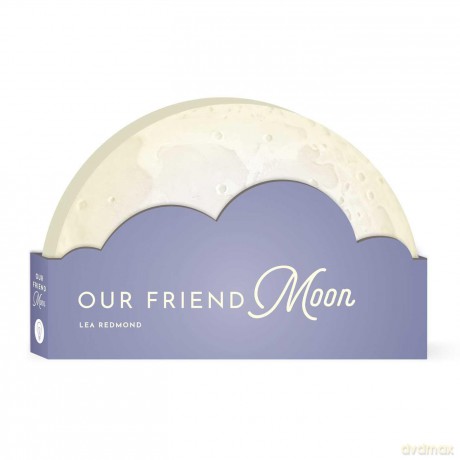 Our Friend Moon (Full Circle Books) - Lea Redmond [KSIĄŻKA]