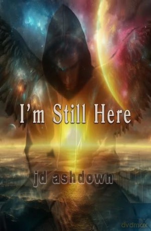 I'm Still Here - J.D. Ashdown [KSIĄŻKA]