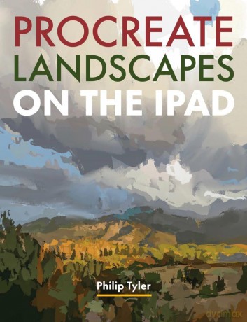 Procreate Landscapes on the iPad - Philip Tyler [KSIĄŻKA]