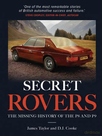 Secret Rovers: The Missing History of P8 and P9 - James Taylor [KSIĄŻKA]
