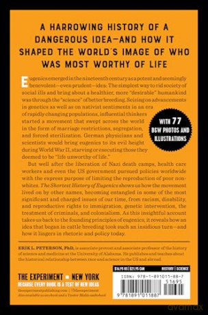 The Shortest History of Eugenics: From "Science" to Atrocity - How a Dangerous Movement Shaped the World, and Why It Persists: 0 - Erik Peterson [KSIĄŻKA]